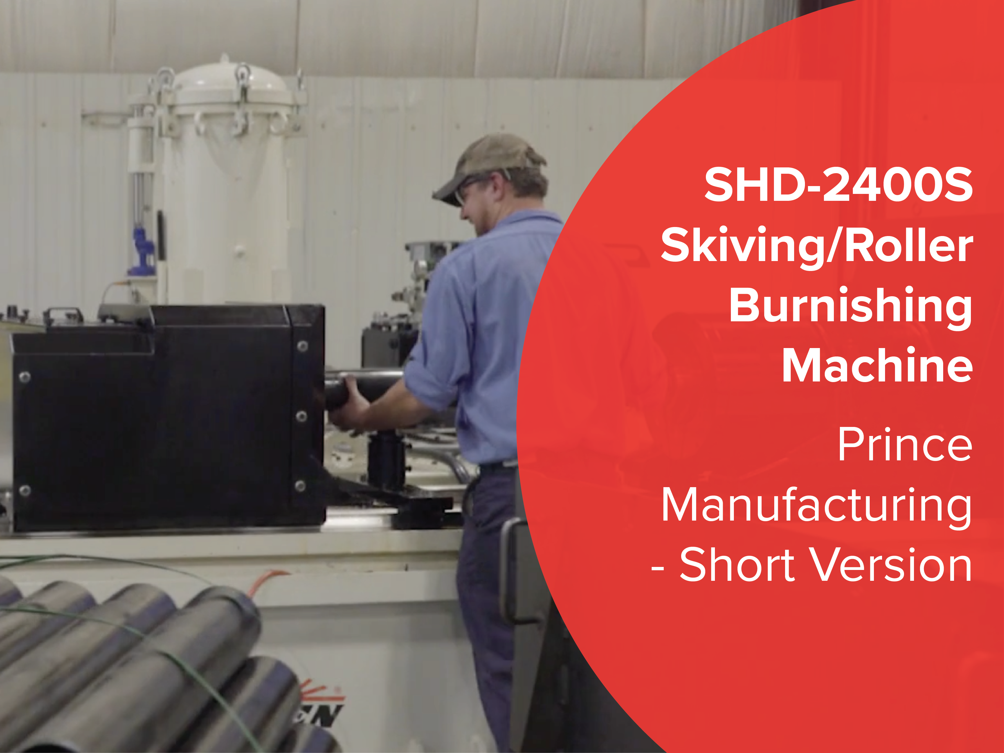 Skiving/Roller Burnishing Machine - Prince Manufacturing 